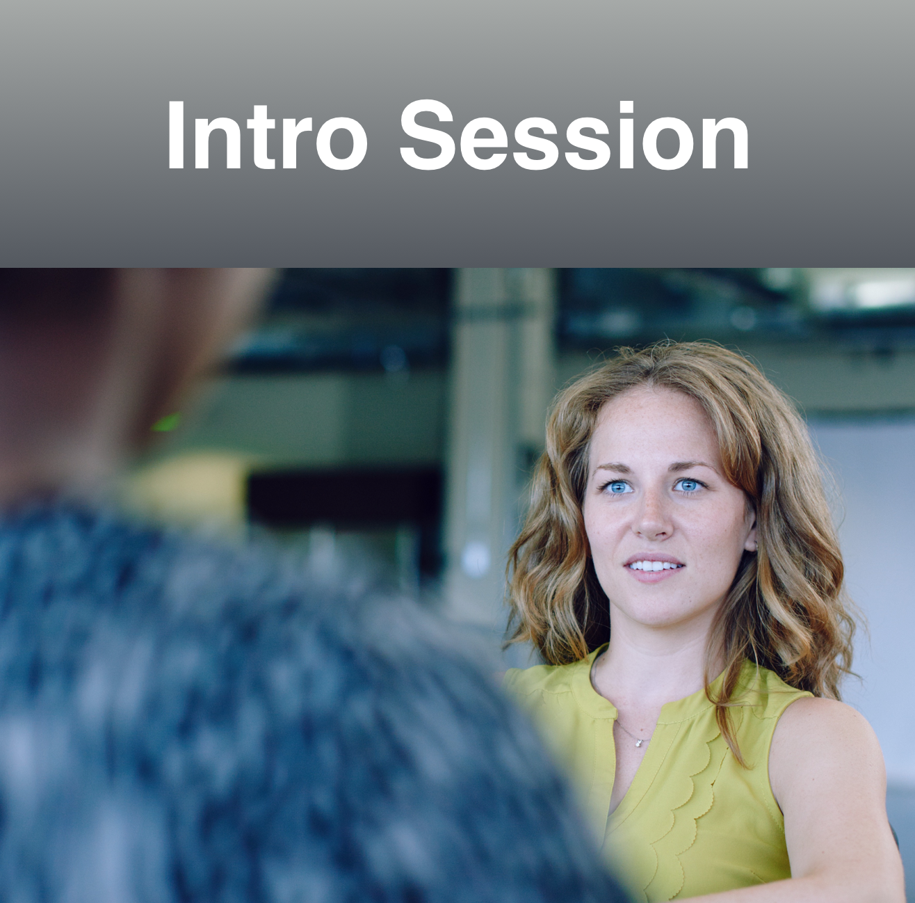Intro Session – Making The Grade